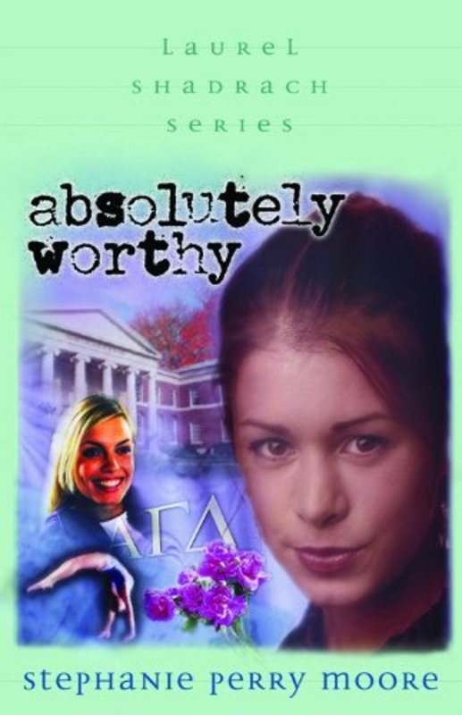 Book cover for "Absolutely Worthy" by Stephanie Perry Moore