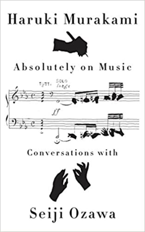 Book cover for "Absolutely on Music" by Haruki Murakami