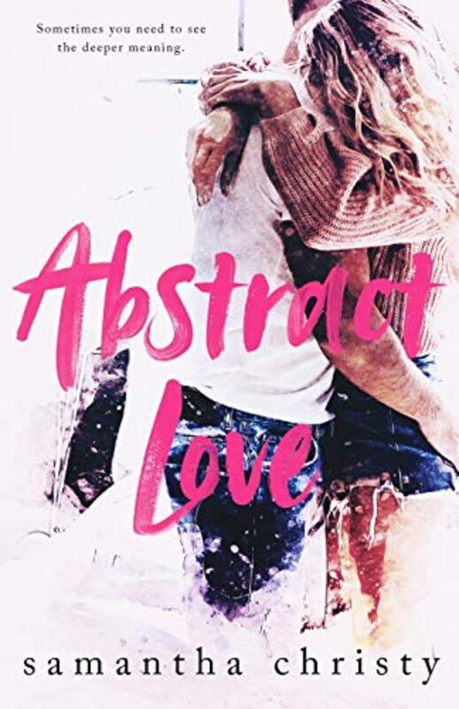 Book cover for "Abstract Love" by Samantha Christy