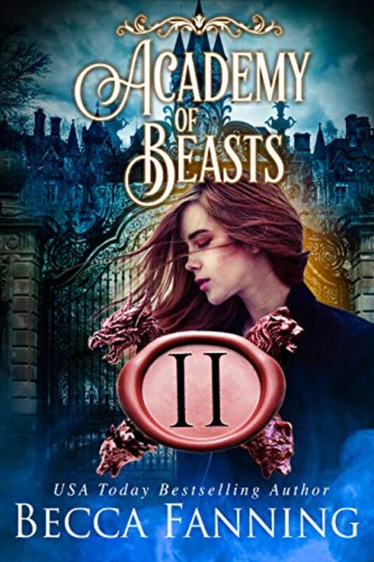 Book cover for "Academy Of Beasts II" by Becca Fanning