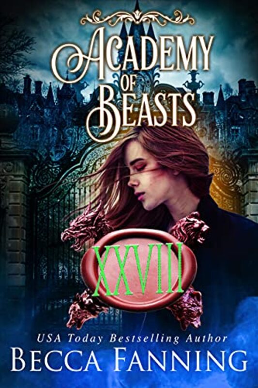 Book cover for "Academy Of Beasts XXVIII" by Becca Fanning