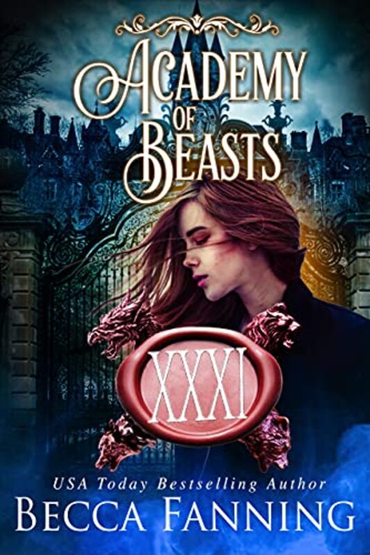 Book cover for "Academy Of Beasts XXXI" by Becca Fanning
