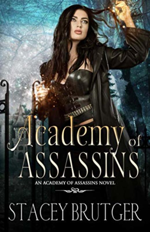 Book cover for "Academy of Assassins" by Stacey Brutger