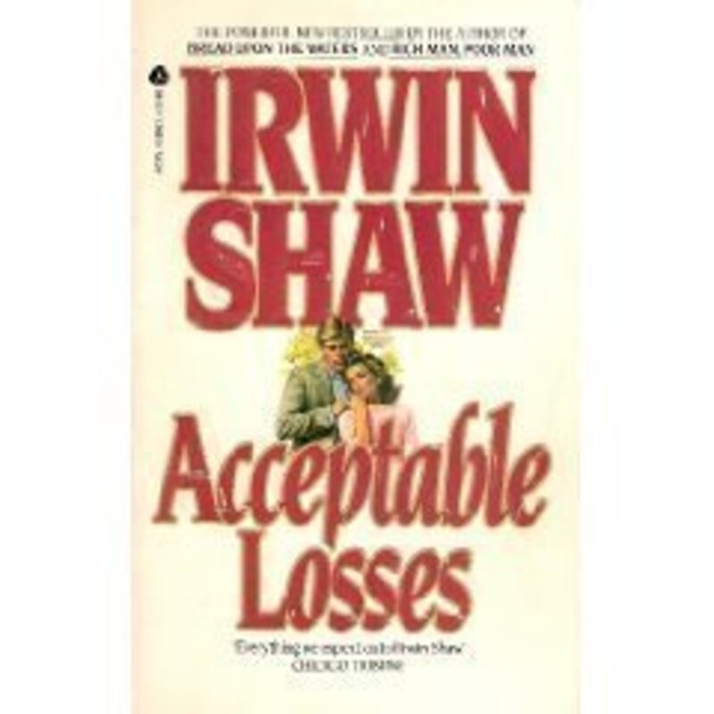 Book cover for "Acceptable Losses" by Irwin Shaw
