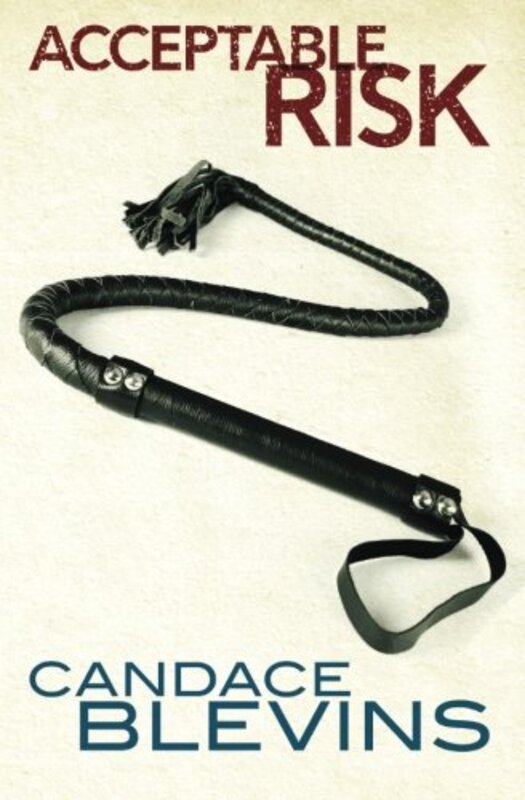 Book cover for "Acceptable Risk" by Candace Blevins