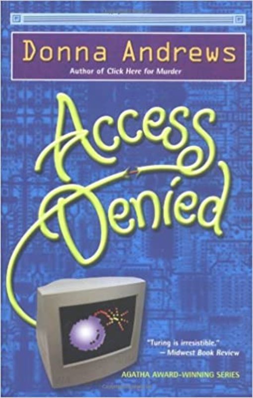 Book cover for "Access Denied" by Donna Andrews