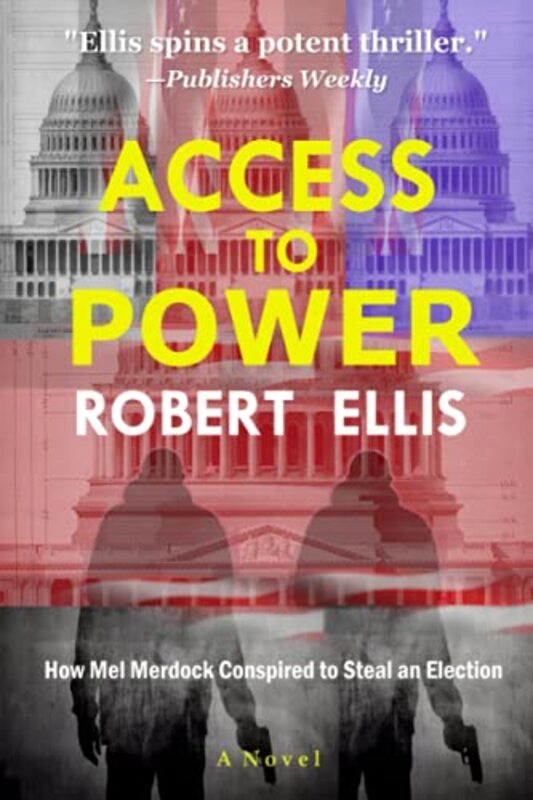 Book cover for "Access to Power" by Robert Ellis