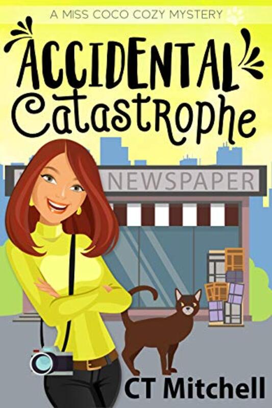 Book cover for "Accidental Catastrophe" by CT Mitchell