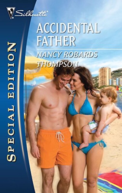 Book cover for "Accidental Father" by Nancy Robards Thompson