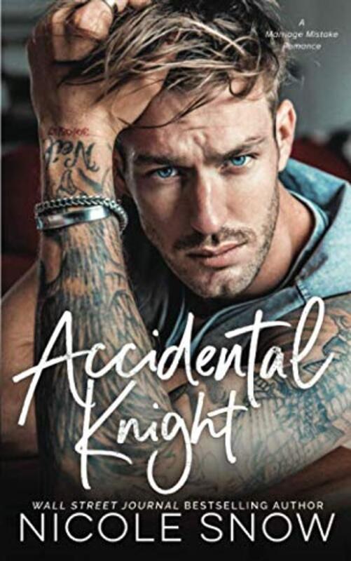 Book cover for "Accidental Knight" by Nicole Snow