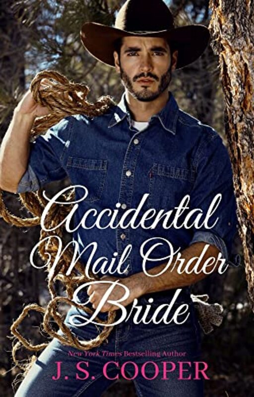 Book cover for "Accidental Mail Order Bride" by JS Cooper