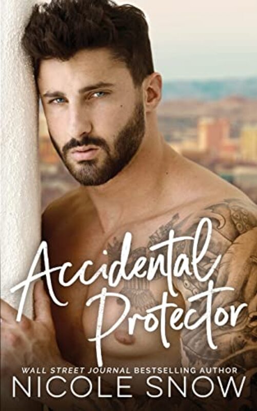 Book cover for "Accidental Protector" by Nicole Snow