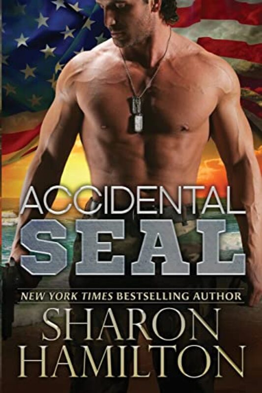 Book cover for "Accidental SEAL" by Sharon Hamilton
