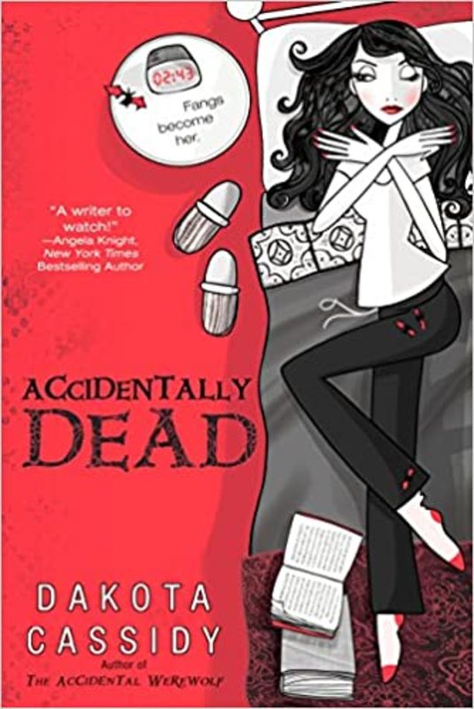 Book cover for "Accidentally Dead" by Dakota Cassidy