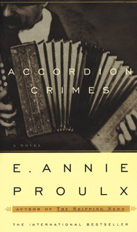 Book cover for "Accordion Crimes" by Annie Proulx