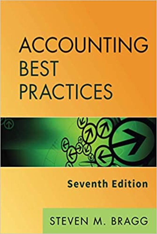 Book cover for "Accounting Best Practices" by Steven M. Bragg