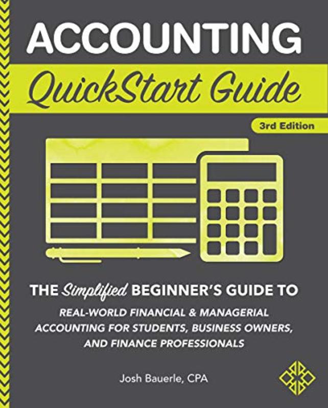 Book cover for "Accounting QuickStart Guide" by Josh Bauerle