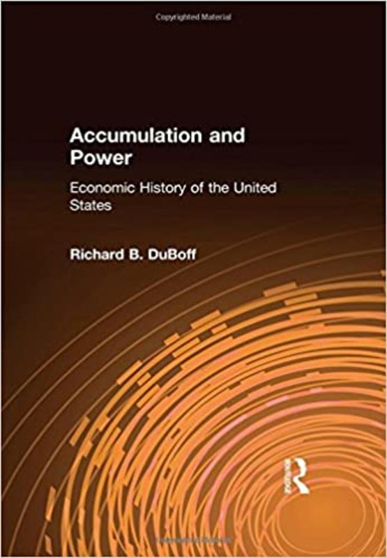 Book cover for "Accumulation and Power" by Richard B. DuBoff