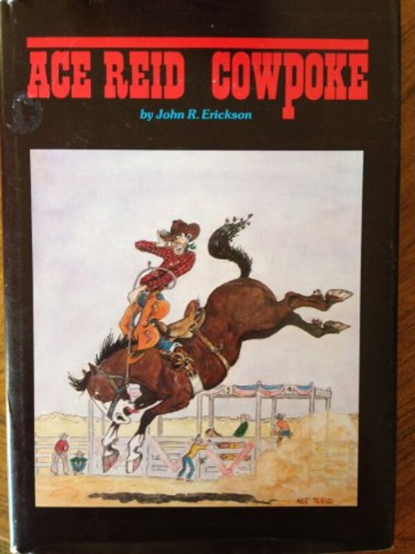 Book cover for "Ace Reid Cowpoke" by John R Erickson