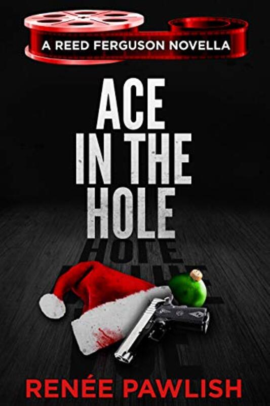 Book cover for "Ace in the Hole" by Renee Pawlish