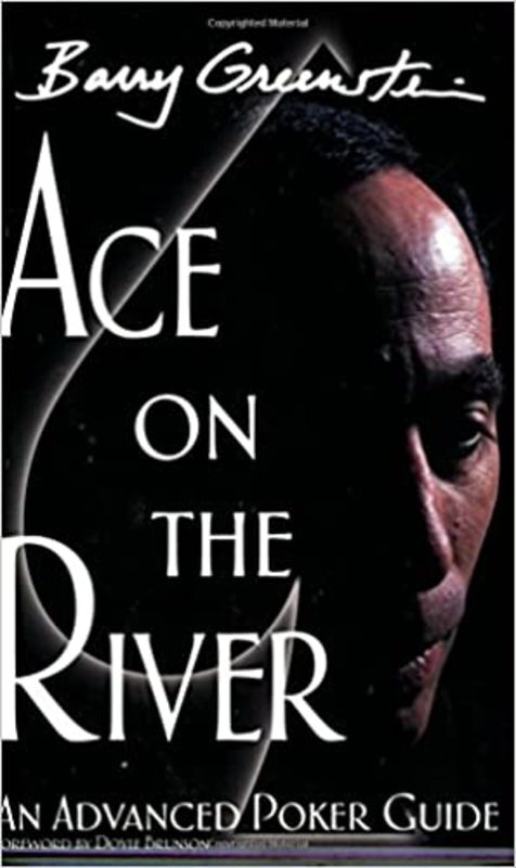 Book cover for "Ace on the River" by Barry Greenstein