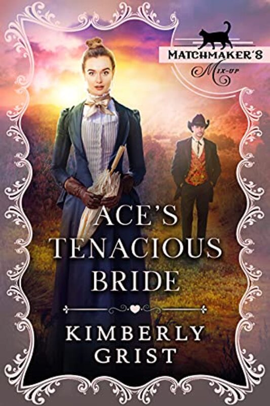 Book cover for "Ace’s Tenacious Bride" by Kimberly Grist