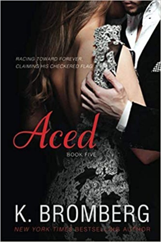 Book cover for "Aced" by K Bromberg