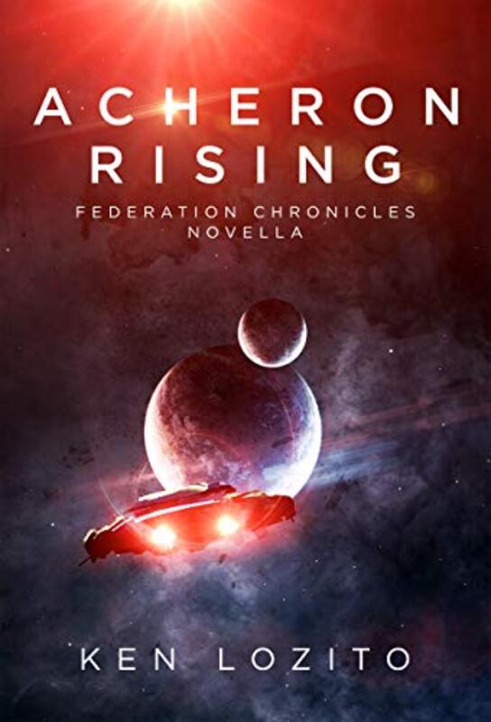 Book cover for "Acheron Rising" by Ken Lozito