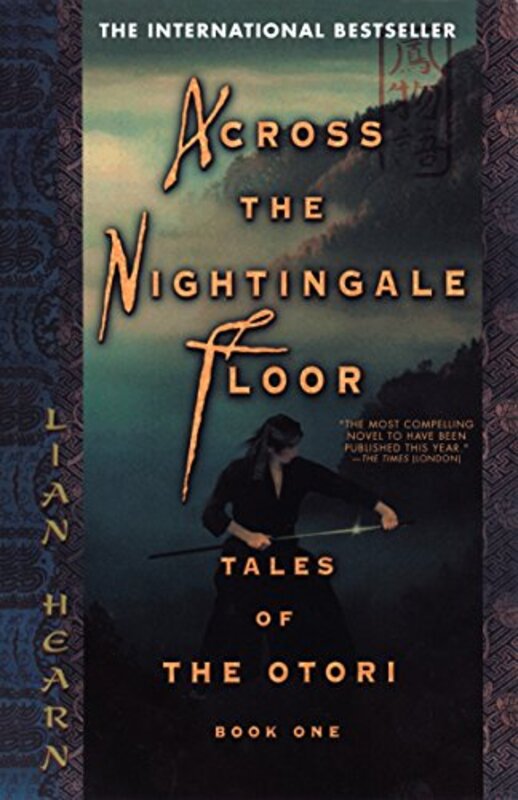 Book cover for "Across the Nightingale Floor" by Lian Hearn