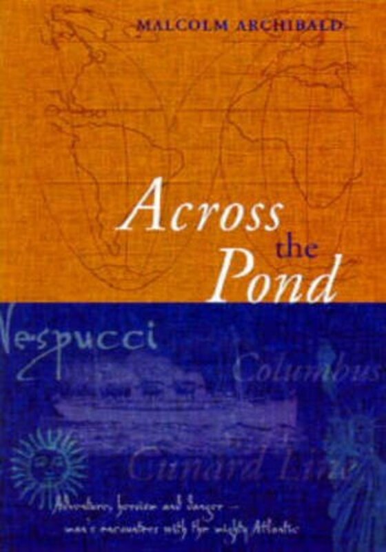 Book cover for "Across the Pond" by Malcolm Archibald