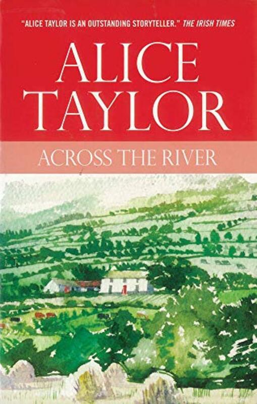 Book cover for "Across the River" by Alice Taylor