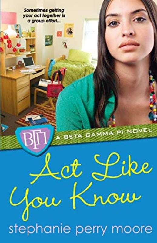 Book cover for "Act Like You Know" by Stephanie Perry Moore