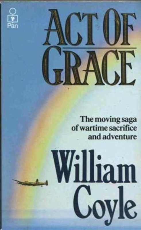 Book cover for "Act Of Grace" by Thomas Keneally