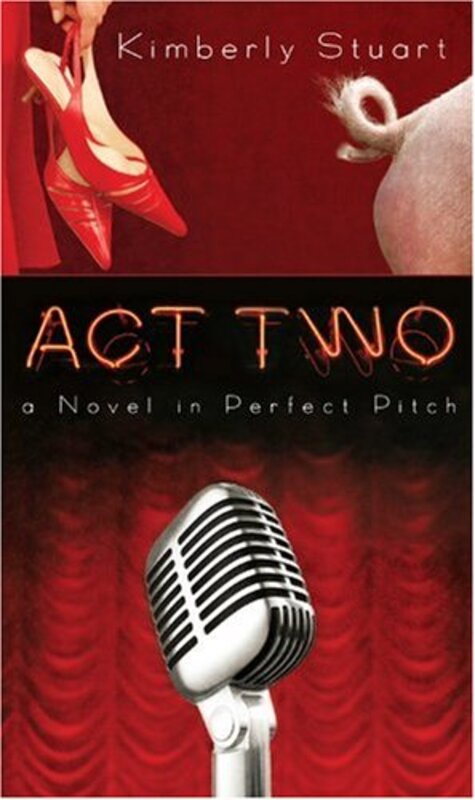 Book cover for "Act Two" by Kimberly Stuart
