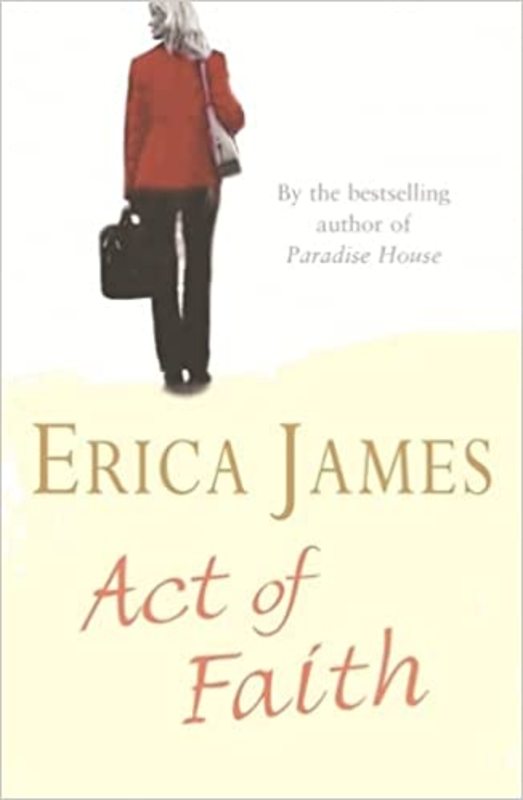 Book cover for "Act of Faith" by Erica James