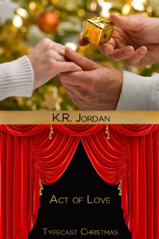 Book cover for "Act of Love" by Kimberly Rae Jordan