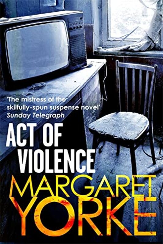 Book cover for "Act of Violence" by Margaret Yorke