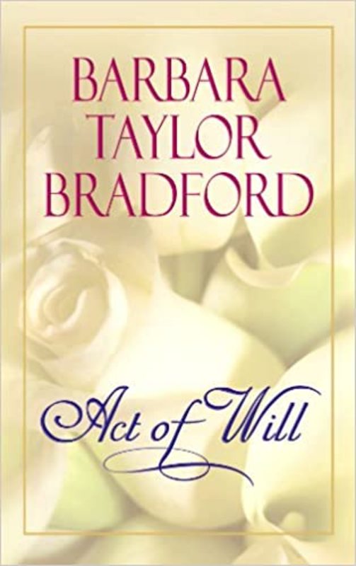 Book cover for "Act of Will" by Barbara Taylor Bradford