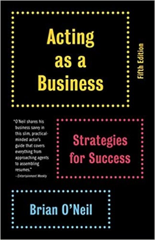 Book cover for "Acting as a Business" by Brian O'Neil