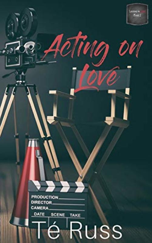 Book cover for "Acting on Love" by Te Russ