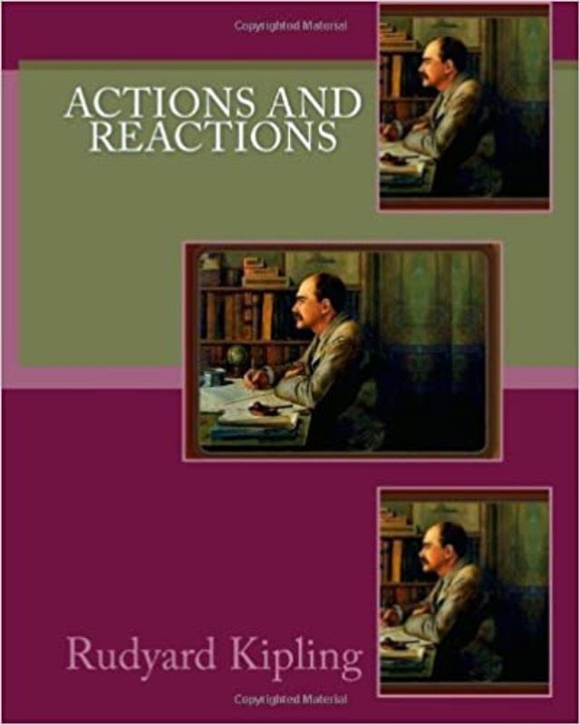 Book cover for "Actions and Reactions" by Rudyard Kipling