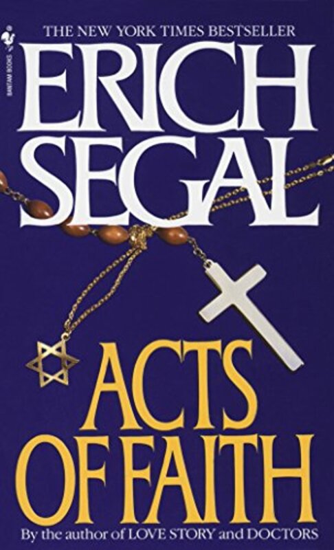 Book cover for "Acts of Faith" by Erich Segal