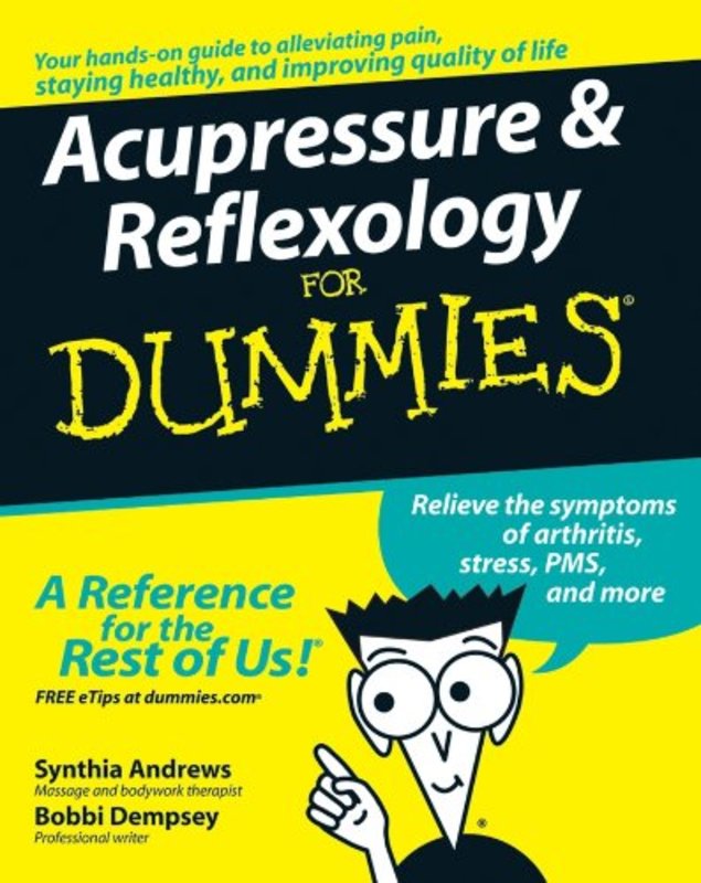 Book cover for "Acupressure and Reflexology For Dummies" by Synthia Andrews