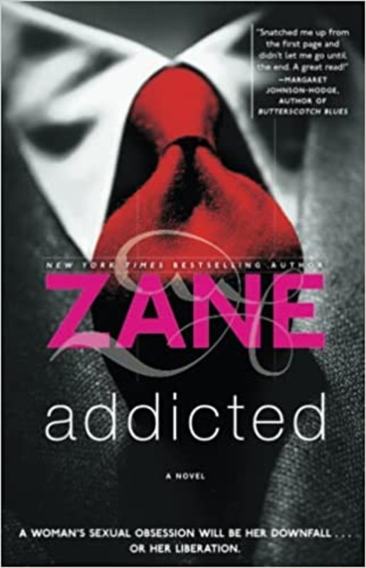 Book cover for "Addicted" by Zane