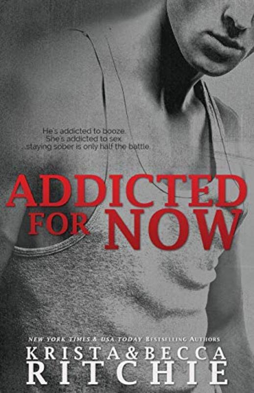 Book cover for "Addicted For Now" by Krista Ritchie