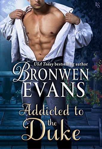 Book cover for "Addicted to the Duke" by Bronwen Evans