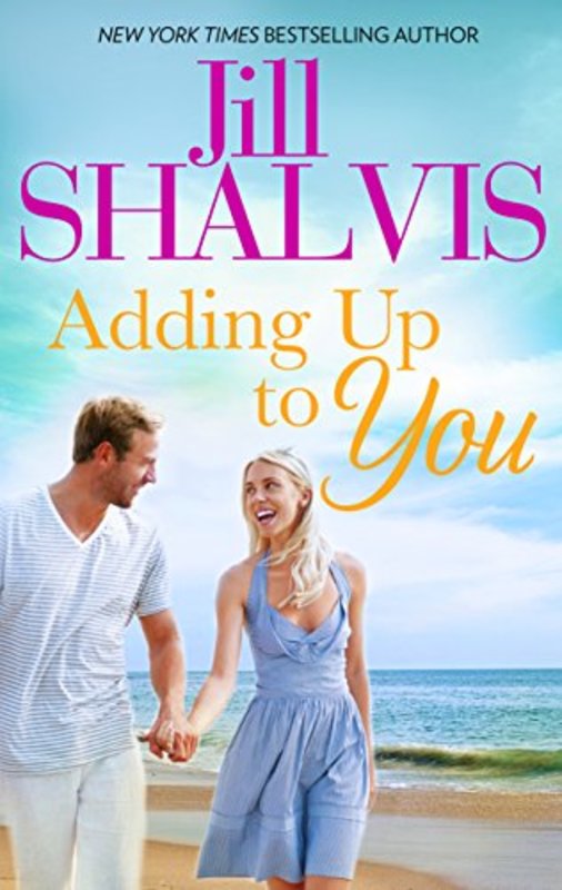 Book cover for "Adding Up to You" by Jill Shalvis