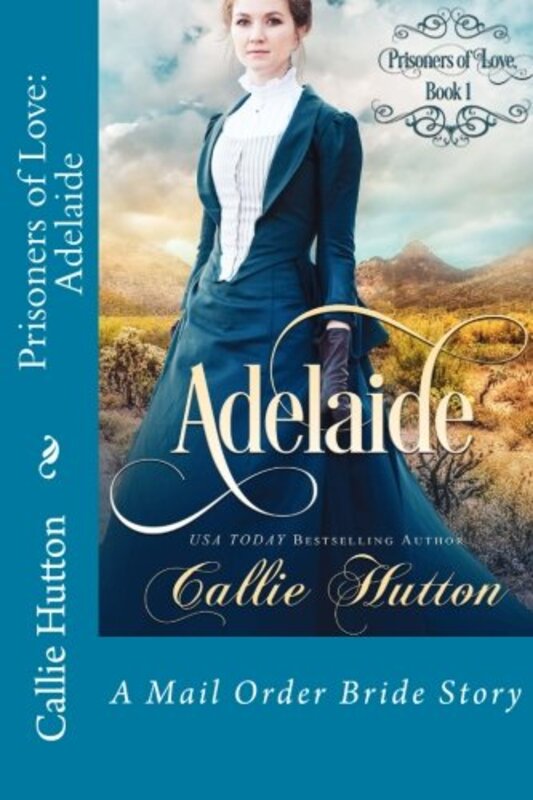 Book cover for "Adelaide" by Callie Hutton