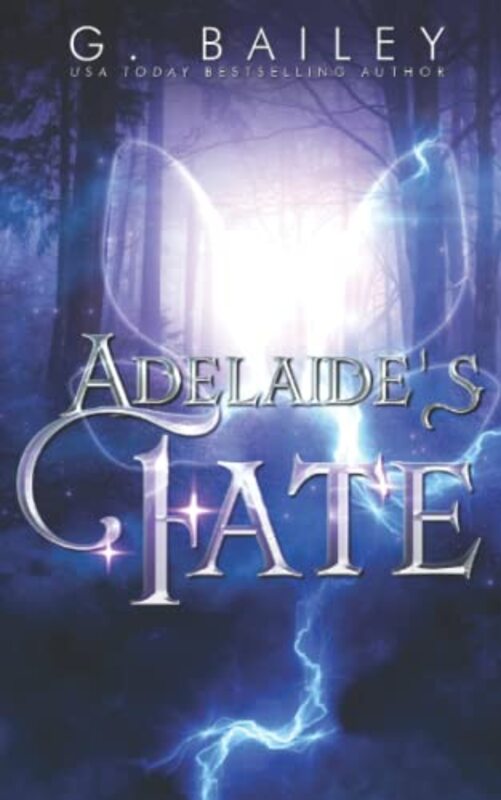 Book cover for "Adelaide's Fate" by G Bailey
