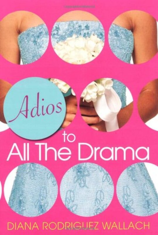 Book cover for "Adios To All The Drama" by Diana Rodriguez Wallach